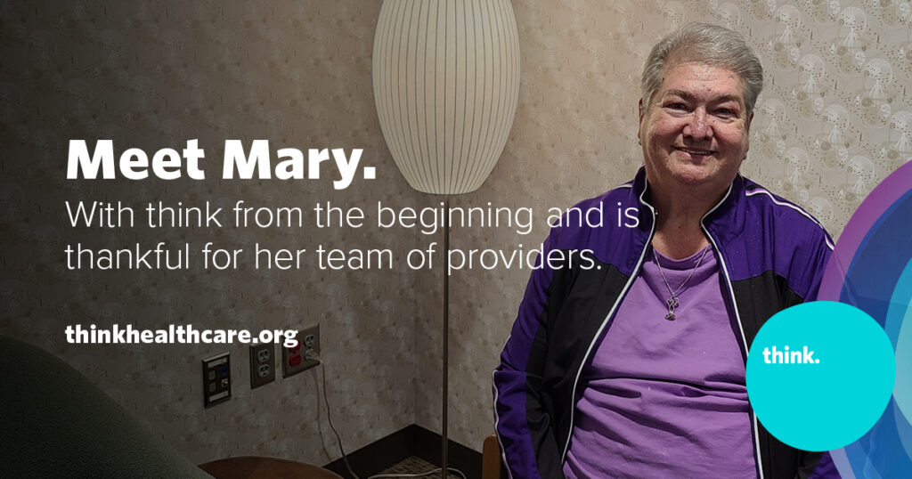 Meet Mary - Think Whole Person Healthcare