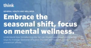 Promotional image with text encouraging mental wellness during the seasonal transition into fall, featuring a logo and a man sitting pensively on a park bench amidst autumn leaves.