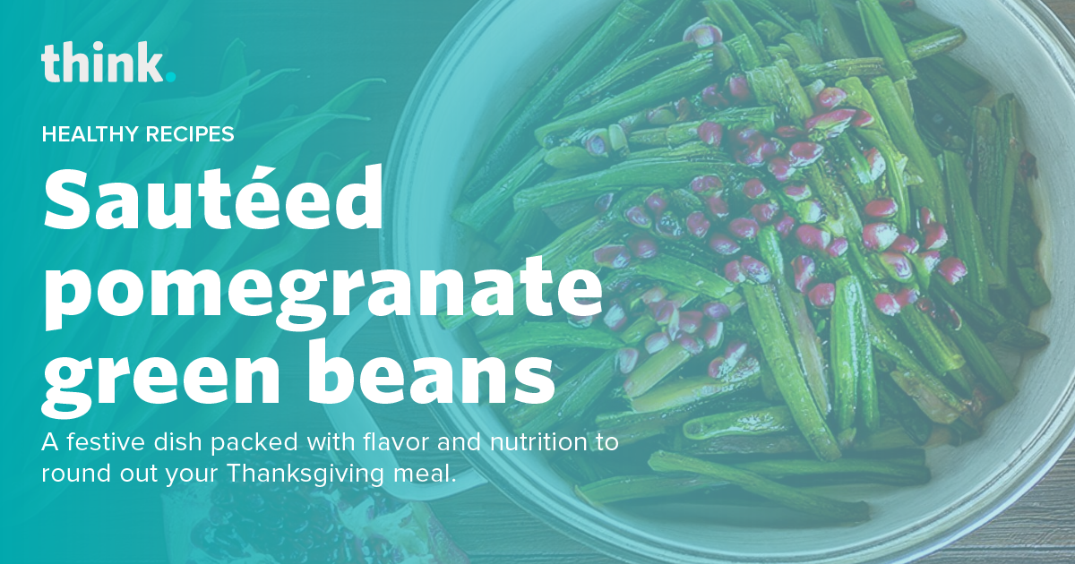 Freshen up your table with sautéed pomegranate green beans.